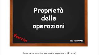 🦉 Lezione di Matematica Esercizi sulle proprietà delle operazioni [upl. by Esilrahc]