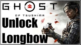 Ghost of Tsushima  How to Unlock the Longbow  The Curse of Uchitsune Side Quest [upl. by Kast745]