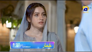 Khumar Episode 40 Promo  Thursday at 800 PM only on Har Pal Geo [upl. by Eem347]