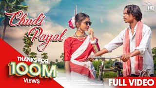 CHUDI PAYAL Full Video New Nagpuri song lavanya das amp SuryaSinger Kailash Munda amp Anita Bara [upl. by Meurer]