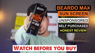 Beardo Max Sunscreen spray SPF 50 Detailed Review  Beardo Products Review NOT SPONSORED [upl. by Anael]