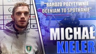 Michał Kieler po zwycięstwie GKSu Katowice 52 z Marma Ciarko STSem Sanok [upl. by Amandi]