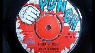 Reggae  DAVE BARKER  Shocks Of Mighty  Set Me Free  PUNCH PH 25 UK 1970 Reggae Roots Upsetter [upl. by Barling113]