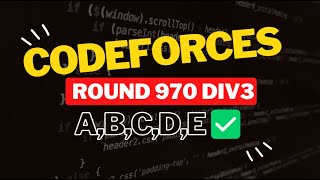 Codeforces Round 970 Div 3  Editorial for Problem ABCDE [upl. by Iht]