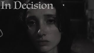 In Decision [upl. by Hermia]