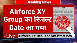 Airforce का result date आ गया  airforce XY Result New update [upl. by Notned]