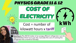 Cost of Electricity Grade 11 Physics Electric circuits [upl. by Eelimaj]