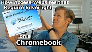 How to Access Websites that Require Silverlight on a Chromebook [upl. by Keelin]