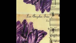 Los Angeles Trio I fall in love too easily [upl. by Reta186]