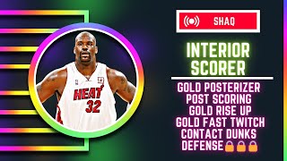 CRAZY CENTER BUILD FOR NBA 2K24 NEXT GEN SHAQ BUILD WITH GOLD POSTERIZER FAST TWITCH amp RISE UP [upl. by Aseram]