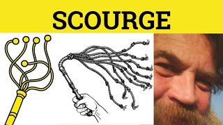 🔵 Scourge  Scourge Meaning  Scourge Examples  Scourge Defined [upl. by Schwenk]