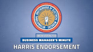 IBEW Local 103 Endorses Kamala Harris [upl. by Nezah230]