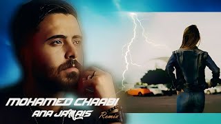 Mohamed Chaabi ft Goomris  Ana Jamais Remix [upl. by Agnes143]