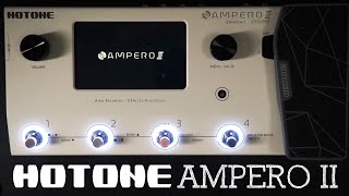 Hotone Ampero II CDCM HD Gen 2 Amp Modeler  Effects Processor [upl. by Essirehc]