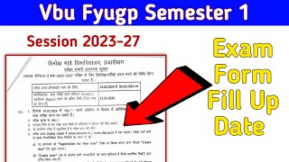 Exam Form Fill Up Date l Semester 1 l Session 202327  Vbu Fyugp Semester 1 [upl. by Aneekat909]