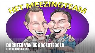 Dochter van de groenteboer Karaoke  Gebr Ko Gerard amp Het Meezingteam meezing klaar gemaakt [upl. by Meade]