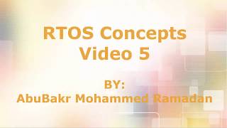 RTOS Concepts 5 [upl. by Marion191]