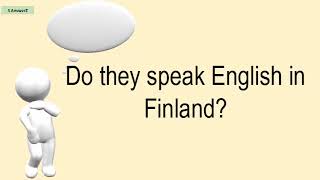 Do They Speak English In Finland [upl. by Crisey500]