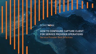How to Configure Capture Client for Service Provider Operations [upl. by Starlene375]