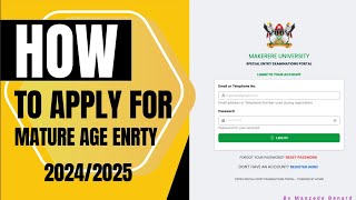 How to Apply for 20242025 Makerere University online Mature Age Entry Scheme Application [upl. by Tacklind]