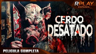 CERDO DESATADO  ESTRENO 2024  HORROR  PELICULA COMPLETA EN ESPANOL LATINO [upl. by Fairfax]