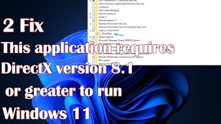 This application requires DirectX version 81 or greater to run on Windows 11  2 Fixes [upl. by Masao]