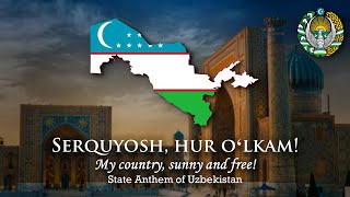 National Anthem Uzbekistan Serquyosh hur oʻlkam [upl. by Franklyn]