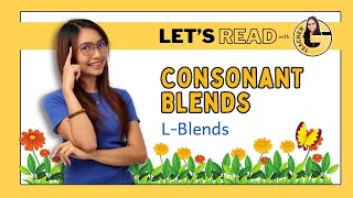 LETS READ SERIES Consonant Blends  L Blends with Teacher G [upl. by Colton]