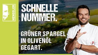 Schnelles grüner SpargelRezept in Olivenöl gegart von Steffen Henssler [upl. by Hcib609]