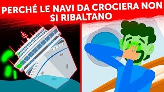 Perché le navi da Crociera Restano Sempre a Galla [upl. by Rhtaeh647]