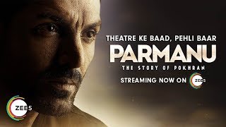 Parmanu  Trailer  John Abraham  Diana Penty  Boman Irani  Streaming Now on ZEE5 [upl. by Aitel]