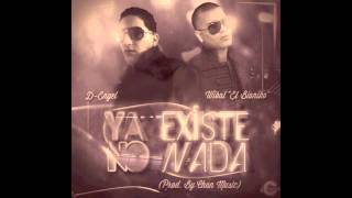 DEnyel Ft Wibal El Bioniko  Ya No Existe Nada Prod By Chan Music [upl. by Iadahs]