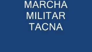 MARCHA MILITAR TACNA [upl. by Darrell]