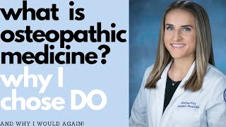 What is osteopathic medicine Why I chose DO  from a second year osteopathic medical student [upl. by Roxi]