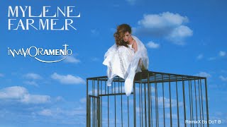 Mylène Farmer  Innamoramento  RemixX [upl. by Eirroc]