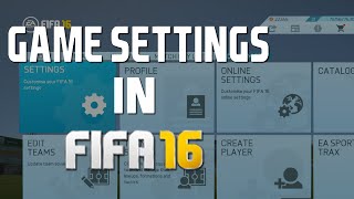 FIFA GAME SETTINGS [upl. by Eelyme465]