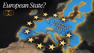 Federal European State The Future or Utopia [upl. by Odnanreh]