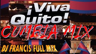 CUMBIA MIX FIESTAS DE QUITO 2023   FranMusicEcuador [upl. by Ibob500]