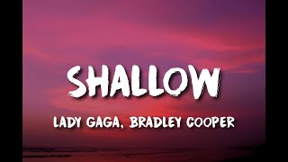 Lady Gaga Bradley Cooper  Shallow Lyrics [upl. by Cath]