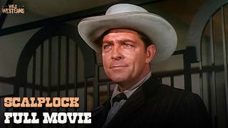 Scalplock  Full Movie  Wild Westerns [upl. by Jereld]