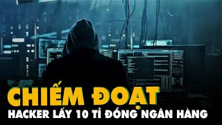 Bắt hacker xâm nhập hệ thống ngân hàng chiếm đoạt 10 tỉ đồng [upl. by Halimeda49]