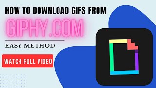 How to download Gifs from Giphy 2023 [upl. by Kip]