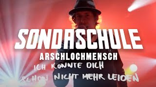 SONDASCHULE  Arschlochmensch Offizielles Lyrics Video [upl. by Eldreda587]