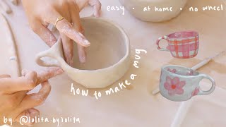 how to make a ceramic mug  no wheel required 🌸 pottery from home [upl. by Airat751]