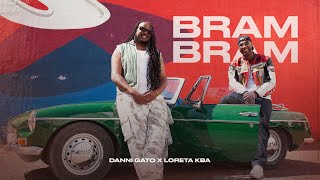 Danni Gato x Loreta KBA  Bram Bram Official Video [upl. by Domini19]