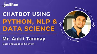 Chatbot using Python NLP and Data Science  Build Your Own Chatbot  Intellipaat [upl. by Rostand983]