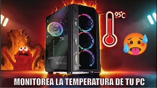 Programas para monitorear la temperatura y rendimiento de tus componentes [upl. by Annawd]