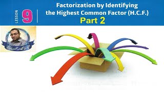 Prep1\ Math  1st term\ Unit 29\Factorization by identifying the highest common factor HCF Part 2 [upl. by Luwana]