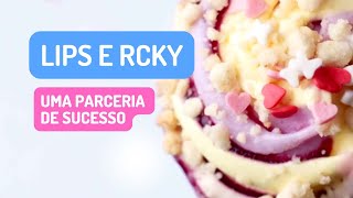 RCKY E SORVETES LIPS  UMA PARCERIA DE SUCESSO [upl. by Emil]