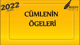 44 Cümlenin Ögeleri  RÜŞTÜ HOCA [upl. by Bennett]